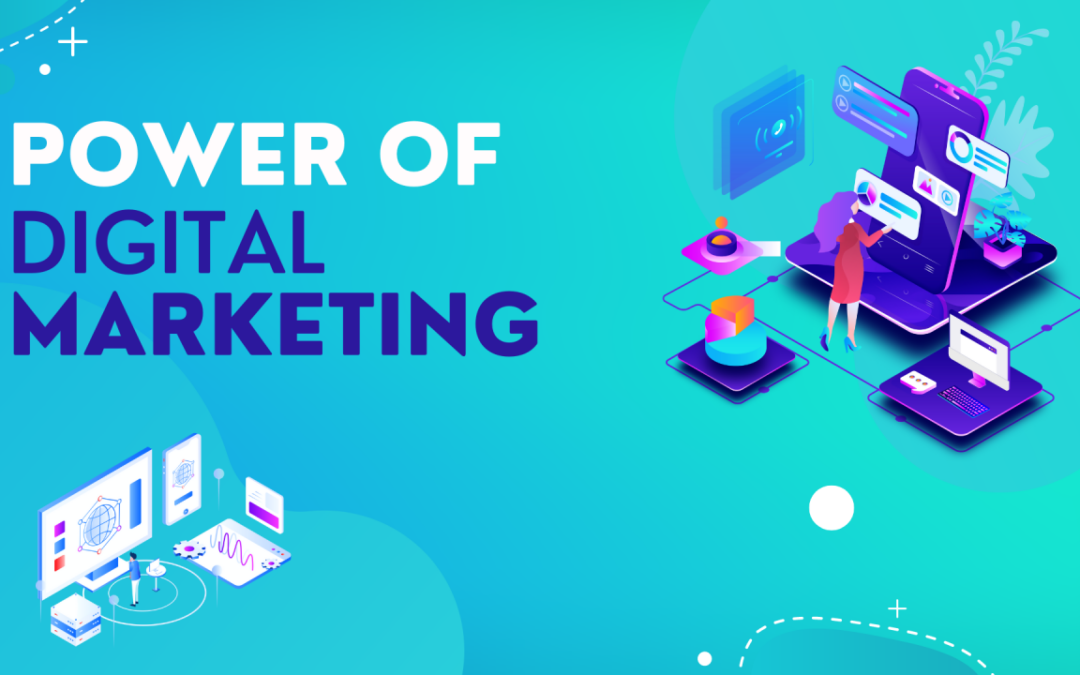 Power of digital marketing